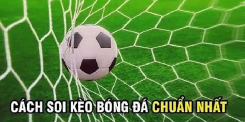 soi kèo bóng đá